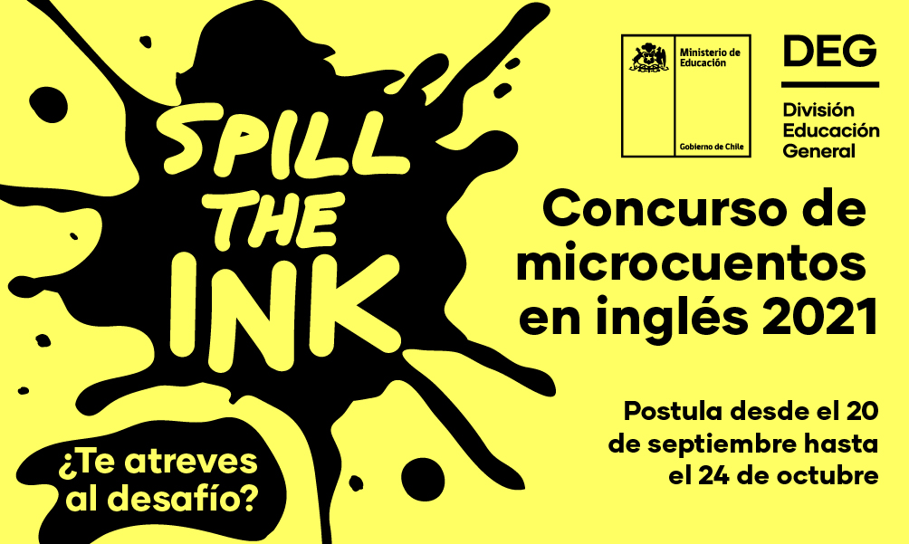 MINEDUC: ¿Te atreves al desafío? Participa de la segunda edición del Concurso de Microcuentos en inglés “Spill the Ink 2021”