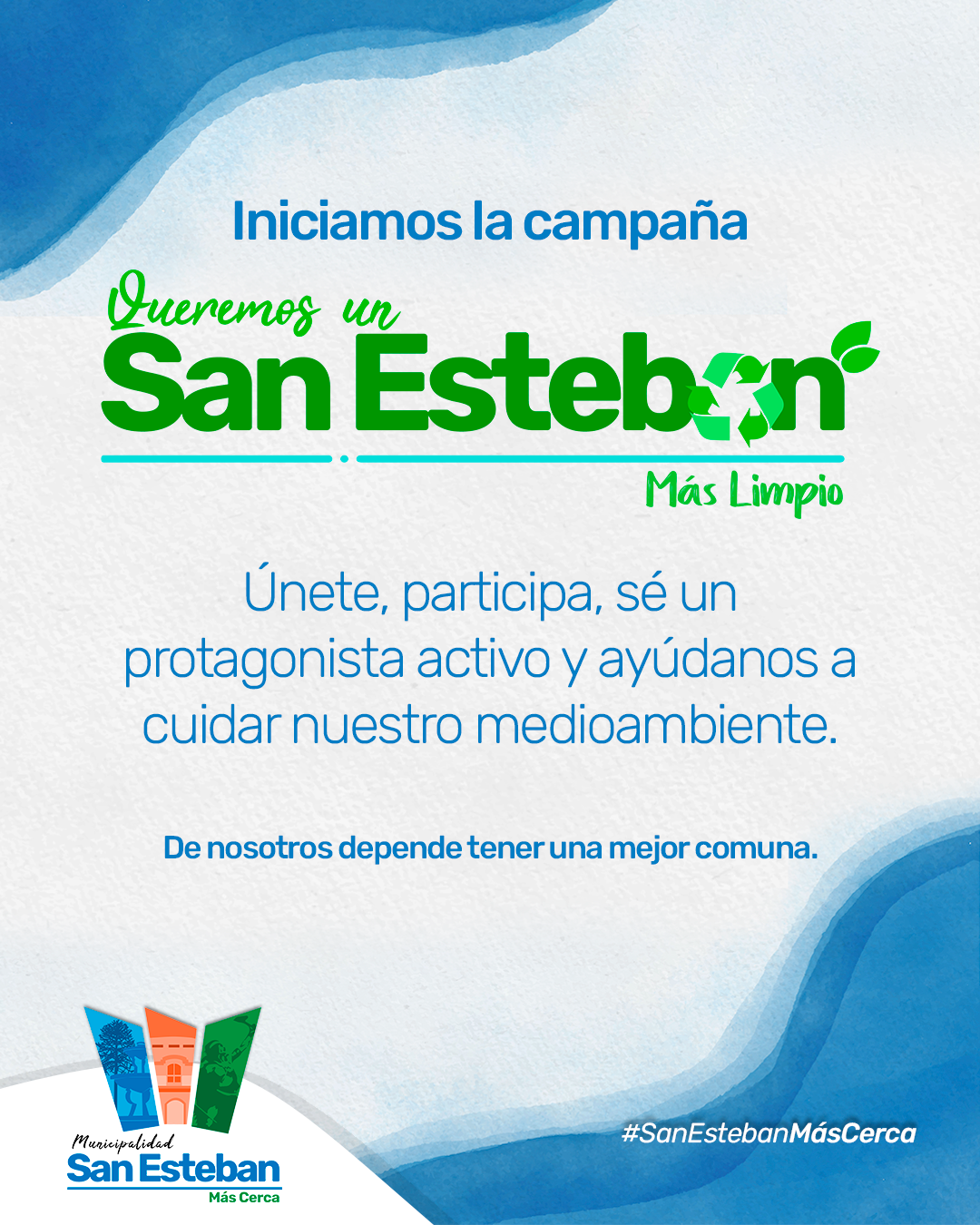 SAN ESTEBAN: Municipio promueve campaña “Queremos un San Esteban más limpio” incentivando, educando y concientizando sobre el cuidado medioambiental
