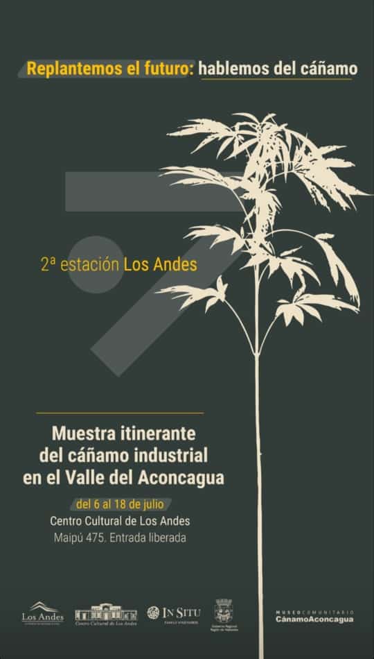 LOS ANDES: 2º estación de la muestra itinerante “Replantar el futuro: hablemos de cáñamo” del Museo Comunitario del Cáñamo, inaugura en Los Andes